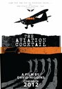 «The Aviation Cocktail» трейлер фильма в хорошем качестве 1080p