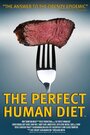 Фильм «In Search of the Perfect Human Diet» смотреть онлайн фильм в хорошем качестве 720p