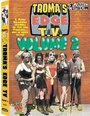 Фильм «Troma's Edge TV» смотреть онлайн фильм в хорошем качестве 720p