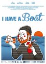 «I Have a Boat» кадры фильма в хорошем качестве