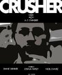 «Crusher» трейлер фильма в хорошем качестве 1080p