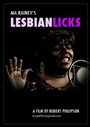 Ma Rainey's Lesbian Licks