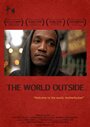 Фильм «The World Outside» смотреть онлайн фильм в хорошем качестве 720p