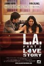 «LA Love Story Part 2» кадры фильма в хорошем качестве