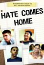 Фильм «Hate Comes Home» скачать бесплатно в хорошем качестве без регистрации и смс 1080p