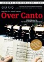 Фильм «Over Canto» скачать бесплатно в хорошем качестве без регистрации и смс 1080p