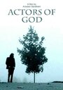 Фильм «Actors of God» смотреть онлайн фильм в хорошем качестве 720p