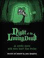 Мультфильм «Night of the Loving Dead» скачать бесплатно в хорошем качестве без регистрации и смс 1080p