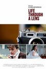 Фильм «Life Through a Lens» смотреть онлайн фильм в хорошем качестве 720p