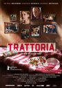 Фильм «Trattoria» смотреть онлайн фильм в хорошем качестве 1080p