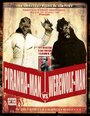 Piranha-Man Versus WereWolf-Man: Howl of the Piranha