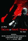 Фильм «A Few Tales of Hard Times: Chapter 4 - The Name» смотреть онлайн фильм в хорошем качестве 1080p