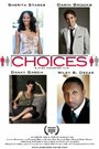 Фильм «Choices» смотреть онлайн фильм в хорошем качестве 720p