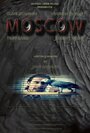 Фильм «Москва» смотреть онлайн фильм в хорошем качестве 1080p