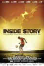 Фильм «Inside Story» смотреть онлайн фильм в хорошем качестве 720p