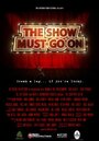 «The Show Must Go On» трейлер фильма в хорошем качестве 1080p