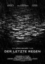 Фильм «Der letzte Regen» смотреть онлайн фильм в хорошем качестве 1080p