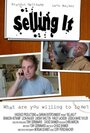 Фильм «Selling It» смотреть онлайн фильм в хорошем качестве 720p