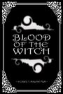 Blood of the Witch (2011)