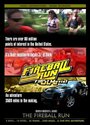 Фильм «FIREBALL RUN: The Movie» смотреть онлайн фильм в хорошем качестве 720p