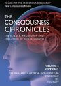 Фильм «The Consciousness Chronicles Vol. 2» смотреть онлайн фильм в хорошем качестве 720p