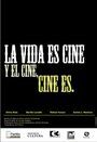 La vida es cine y el cine, cine es