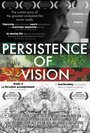 Фильм «Persistence of Vision» смотреть онлайн фильм в хорошем качестве 720p