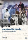 Фильм «Un paradis perdu» смотреть онлайн фильм в хорошем качестве 1080p