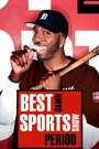 The Best Damn Sports Show Period (2001)