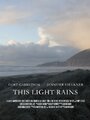 This Light Rains (2007)