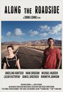 Фильм «Along the Roadside» смотреть онлайн фильм в хорошем качестве 720p