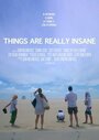 Фильм «Things Are Really Insane» скачать бесплатно в хорошем качестве без регистрации и смс 1080p