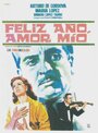 Фильм «Feliz año, amor mío» смотреть онлайн фильм в хорошем качестве 720p