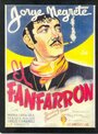 Фильм «El fanfarrón: ¡Aquí llegó el valentón!» смотреть онлайн фильм в хорошем качестве 720p