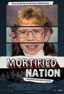 Фильм «Mortified Nation» смотреть онлайн фильм в хорошем качестве 720p