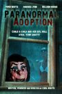 «Paranormal Adoption» кадры фильма в хорошем качестве