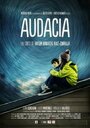 Фильм «Audacia» смотреть онлайн фильм в хорошем качестве 720p