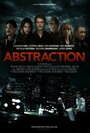 Фильм «Абстракция» смотреть онлайн фильм в хорошем качестве 720p