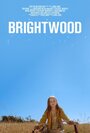 «Brightwood» трейлер фильма в хорошем качестве 1080p