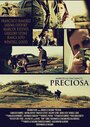 Фильм «Preciosa» смотреть онлайн фильм в хорошем качестве 720p