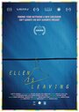 Фильм «Ellen Is Leaving» смотреть онлайн фильм в хорошем качестве 1080p