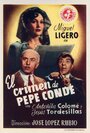 Фильм «El crimen de Pepe Conde» скачать бесплатно в хорошем качестве без регистрации и смс 1080p