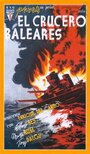 Фильм «El crucero Baleares» скачать бесплатно в хорошем качестве без регистрации и смс 1080p