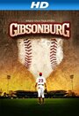 Фильм «Gibsonburg» смотреть онлайн фильм в хорошем качестве 720p