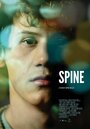 Фильм «Spine» смотреть онлайн фильм в хорошем качестве 1080p