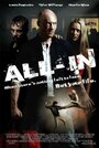 «All-In» трейлер фильма в хорошем качестве 1080p