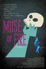 Фильм «Muse of Fire» смотреть онлайн фильм в хорошем качестве 720p