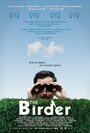 Фильм «The Birder» смотреть онлайн фильм в хорошем качестве 720p