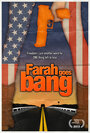 Фильм «Farah Goes Bang» скачать бесплатно в хорошем качестве без регистрации и смс 1080p