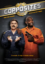 Фильм «Copposites» смотреть онлайн фильм в хорошем качестве 720p